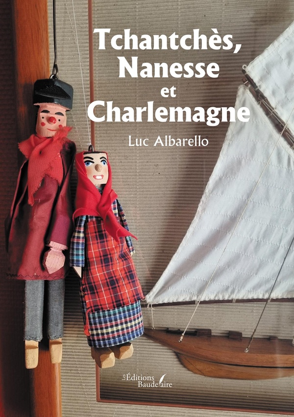 TCHANTCHES, NANESSE ET CHARLEMAGNE