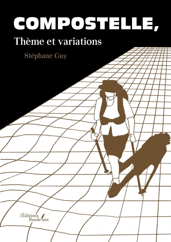 COMPOSTELLE, THEME ET VARIATIONS