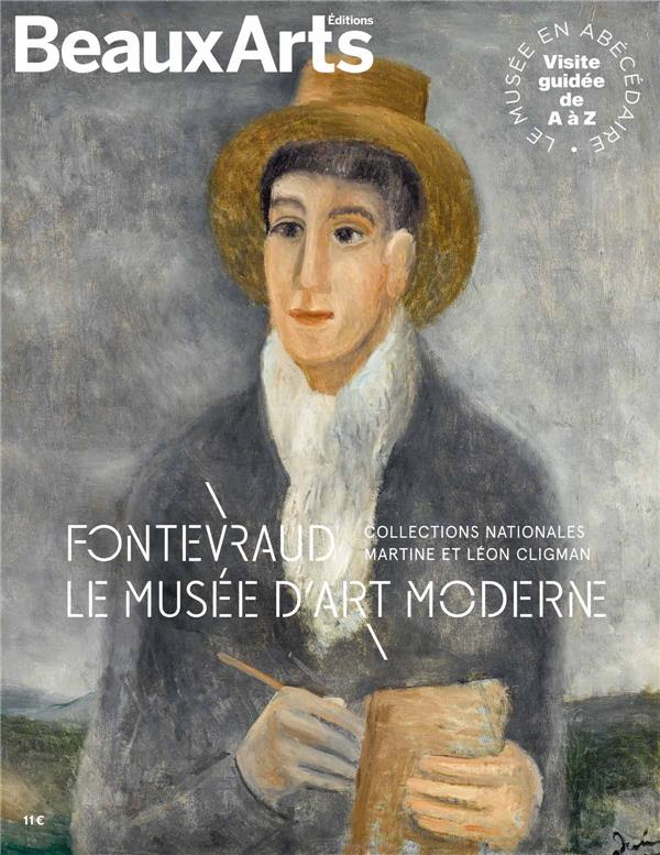FONTEVRAUD - LE MUSEE D'ART MODERNE - COLLECTIONS NATIONALES MARTINE ET LEON CLIGMAN