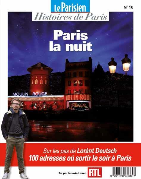 LE PARIS DE LA NUIT - SUR LES PAS DE LORANT DEUTSCH