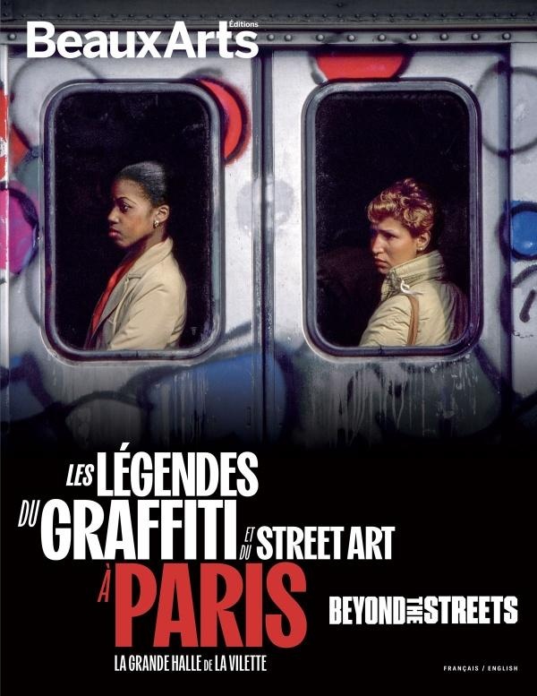 BEYOND THE STREETS, LES LEGENDES DU GRAFFITI ET DU STREET ART A PARIS - A LA GRANDE HALLE DE LA VILL