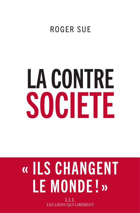 LA CONTRESOCIETE