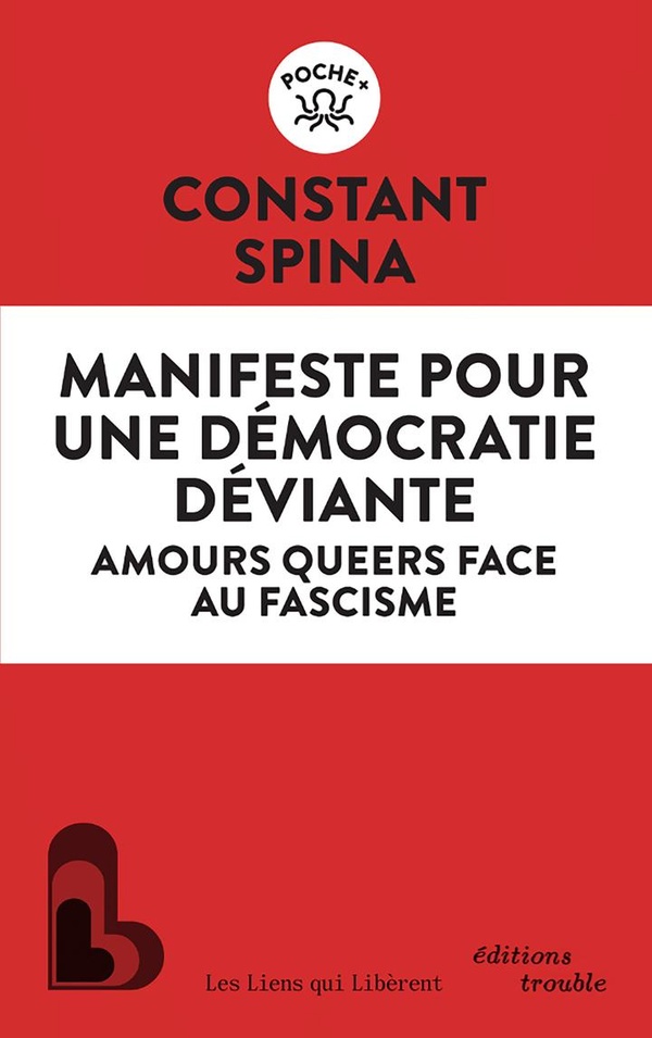 MANIFESTE POUR UNE DEMOCRATIE DEVIANTE : AMOURS QUEERS FACE AU FASCISME