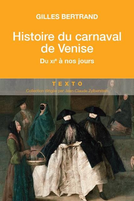 HISTOIRE DU CARNAVAL DE VENISE