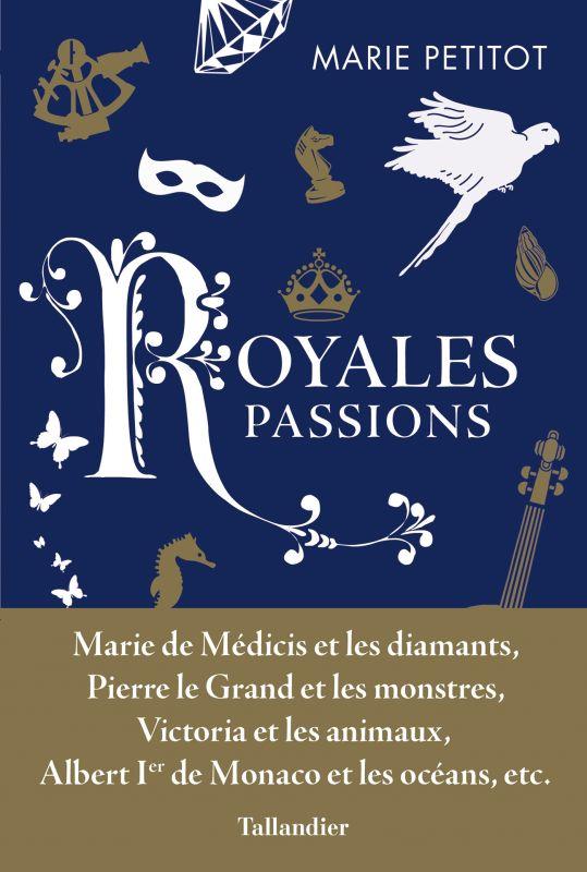 ROYALES PASSIONS