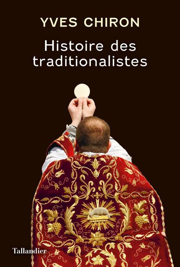 HISTOIRE DES TRADITIONALISTES