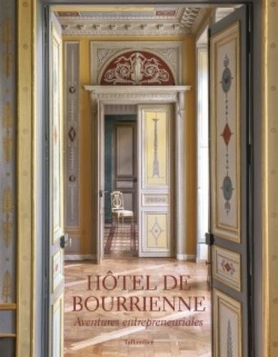 HOTEL DE BOURRIENNE - AVENTURES ENTREPRENEURIALES