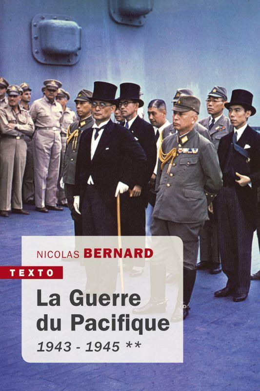LA GUERRE DU PACIFIQUE TOME 2 - 1943 - 1945
