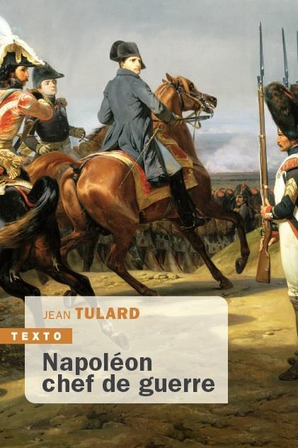 NAPOLEON CHEF DE GUERRE