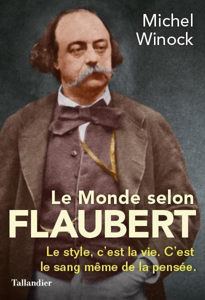 LE MONDE SELON FLAUBERT