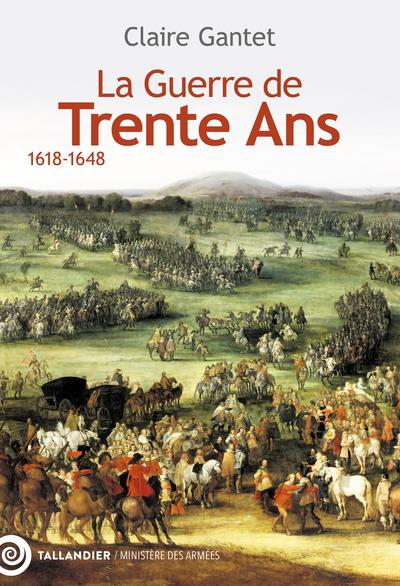 LA GUERRE DE TRENTE ANS - 1618-1648