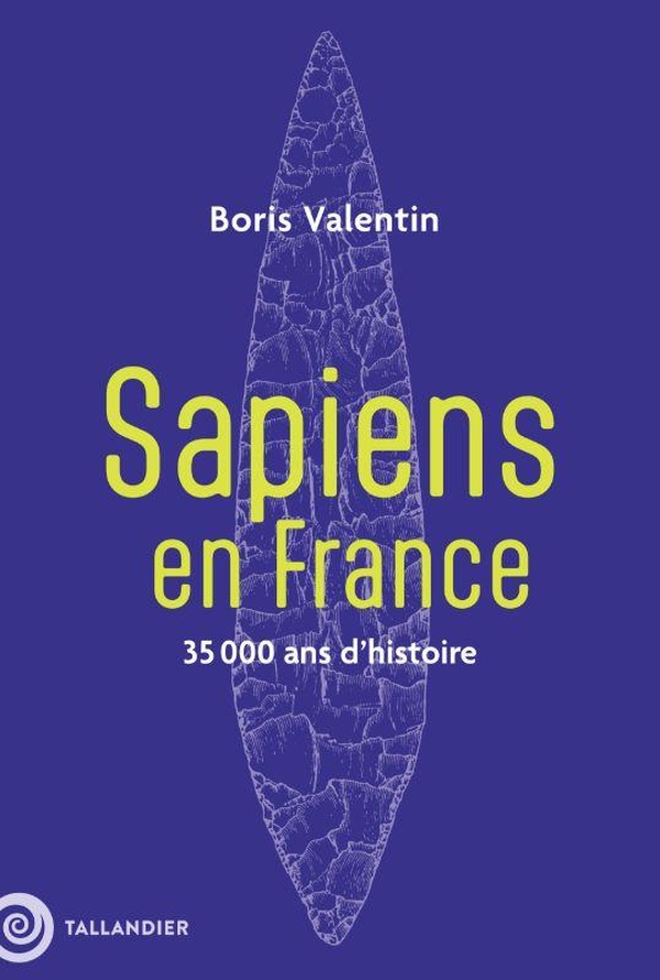SAPIENS EN FRANCE - 35 000 ANS D'HISTOIRE