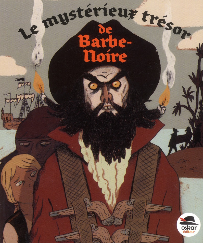 LE MYSTERIEUX TRESOR DE BARBE-NOIRE ?