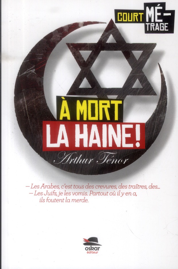 A MORT LA HAINE !