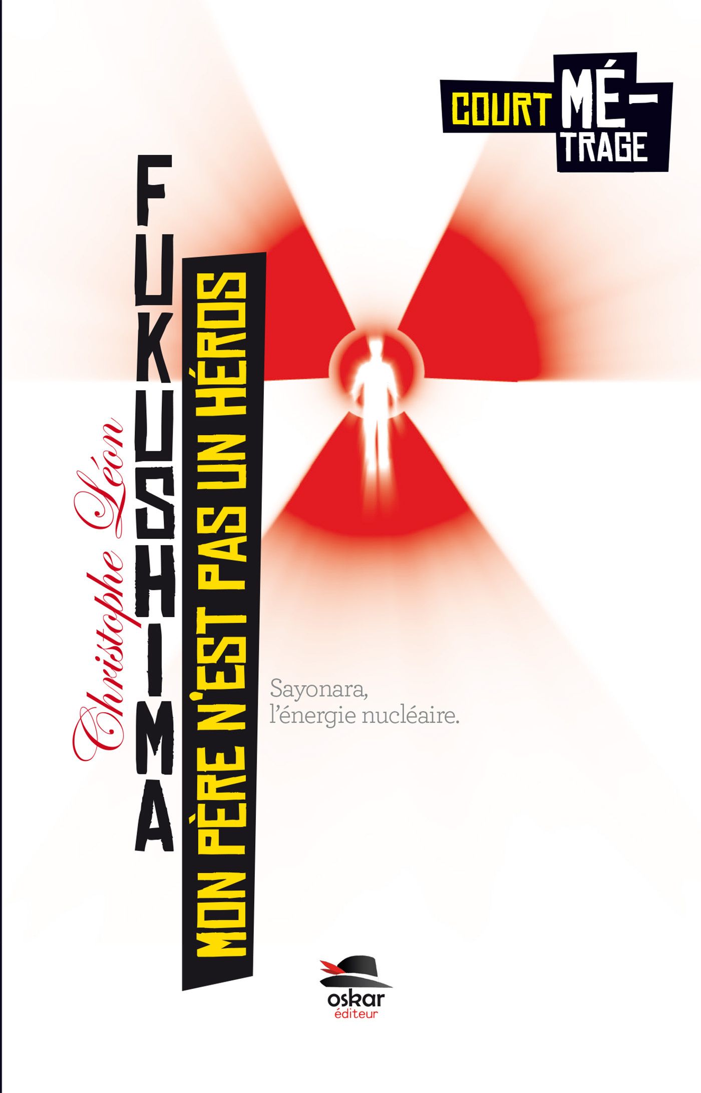 MON PERE N'EST PAS UN HEROS - FUKUSHIMA