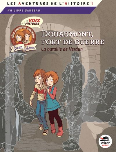 DOUAUMONT, FORT DE GUERRE