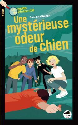 UNE MYSTERIEUSE ODEUR DE CHIEN