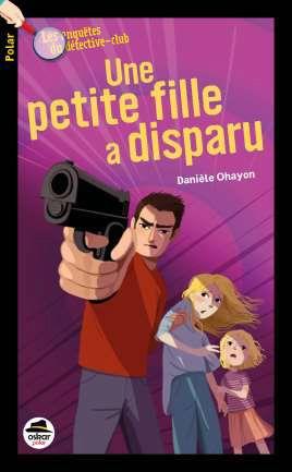UNE PETITE FILLE A DISPARU