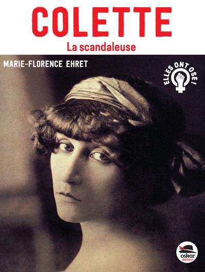 COLETTE, LA SCANDALEUSE