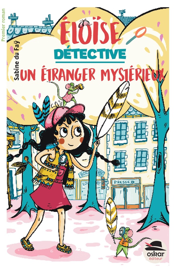 ELOISE DETECTIVE - UN ETRANGER MYSTERIEUX
