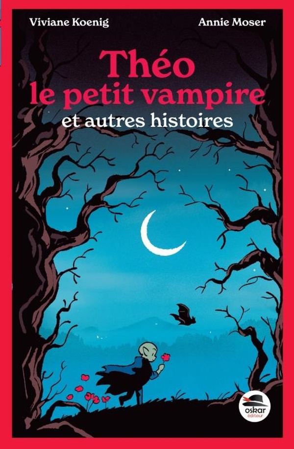 THEO LE PETIT VAMPIRE, ET AUTRES HISTOIRES