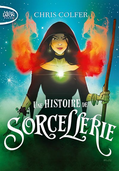 UNE HISTOIRE DE SORCELLERIE - TOME 2