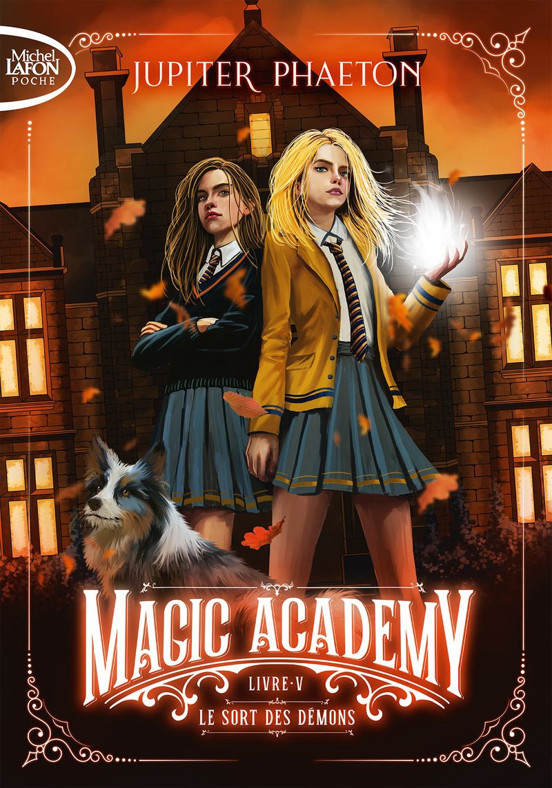MAGIC ACADEMY - TOME 5 LE SORT DES DEMONS - VOL05