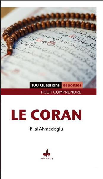 100 QUESTIONS REPONSES POUR COMPRENDRE LE CORAN