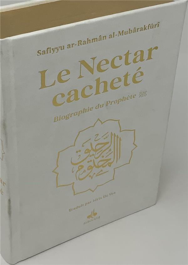NECTAR CACHETE (LE) : BIOGRAPHIE DU PROPHETE MUHAMMAD (BSL) - FORMAT MOYEN (14X19) - BLANC - DORURE