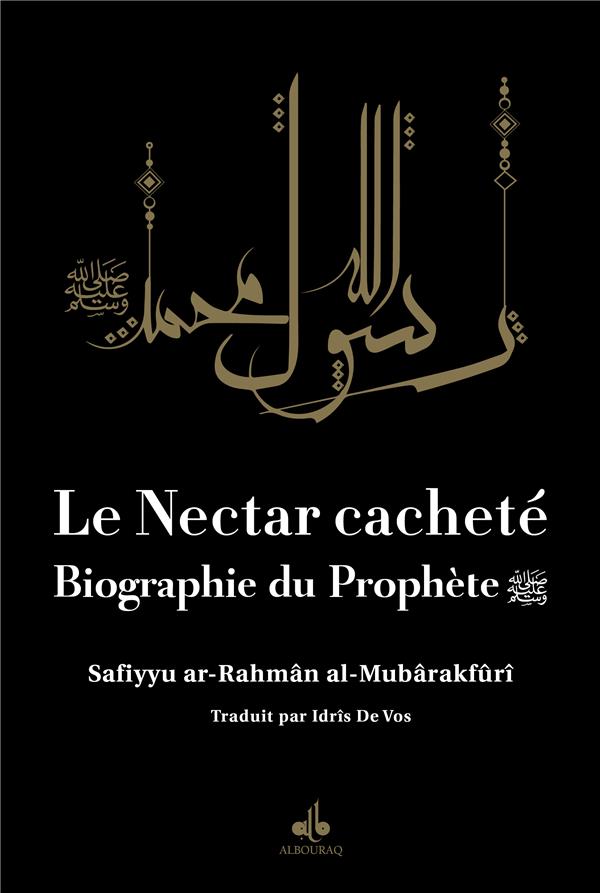 NECTAR CACHETE (LE) : BIOGRAPHIE DU PROPHETE MUHAMMAD (BSL) - NOIR - SOUPLE