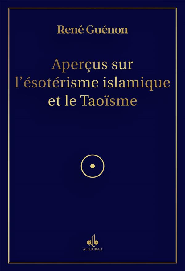 APERCUS SUR L'ESOTERISME ISLAM