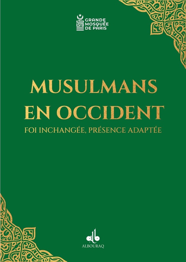 MUSULMANS EN OCCIDENT - PRATIQUE CULTURELLE IMMUABLE, PRESENCE ADAPTEE