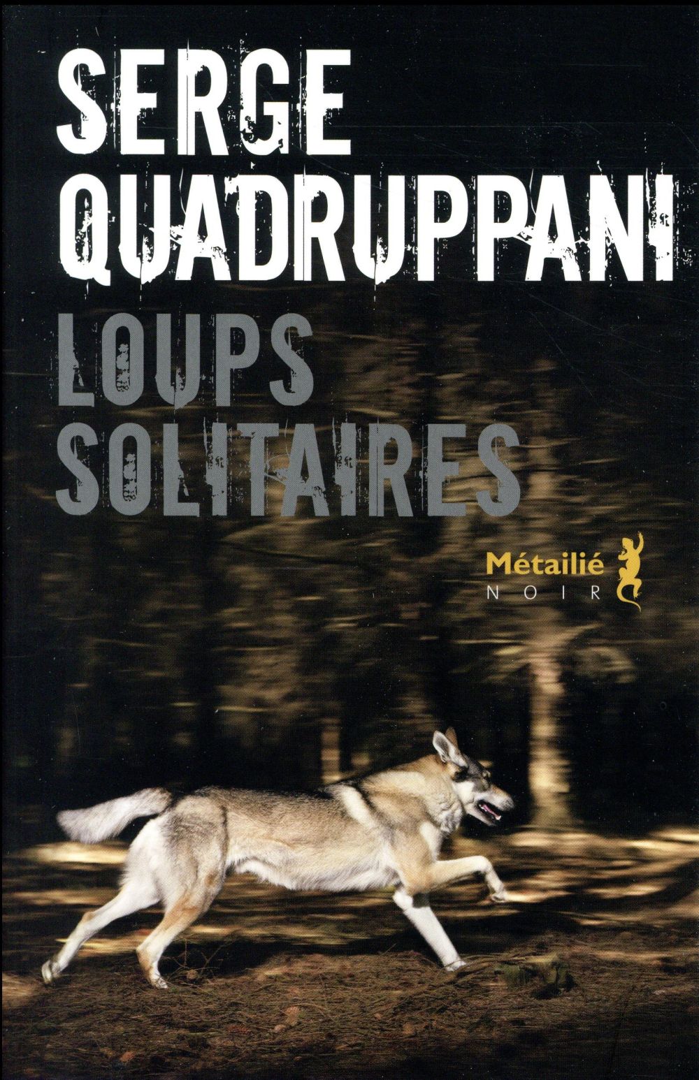 LOUPS SOLITAIRES