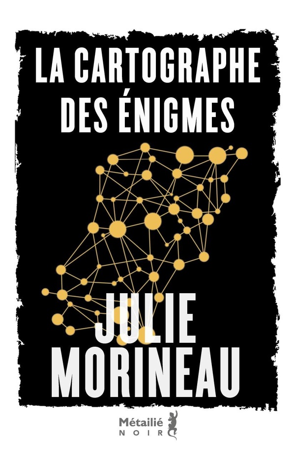 LA CARTOGRAPHE DES ENIGMES