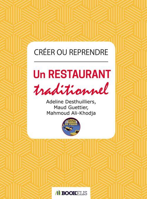 CREER OU REPRENDRE UN RESTAURANT TRADITIONNEL