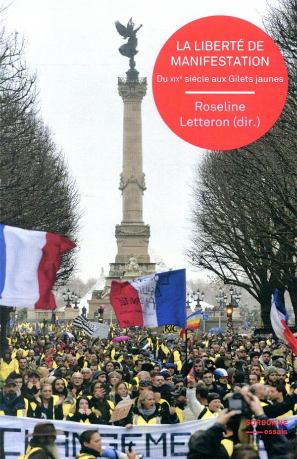 LA LIBERTE DE MANIFESTATION - DU XIXE SIECLE AUX GILETS JAUNES