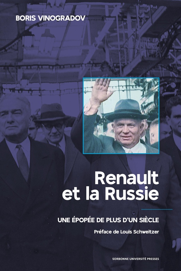 RENAULT ET LA RUSSIE - UNE EPOPEE DE PLUS DUN SIECLE