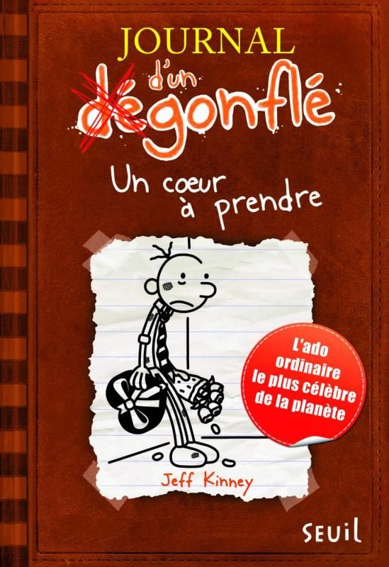 JOURNAL D'UN DEGONFLE - TOME 7 - UN C UR A PRENDRE - JOURNAL D'UN DEGONFLE, TOME 7