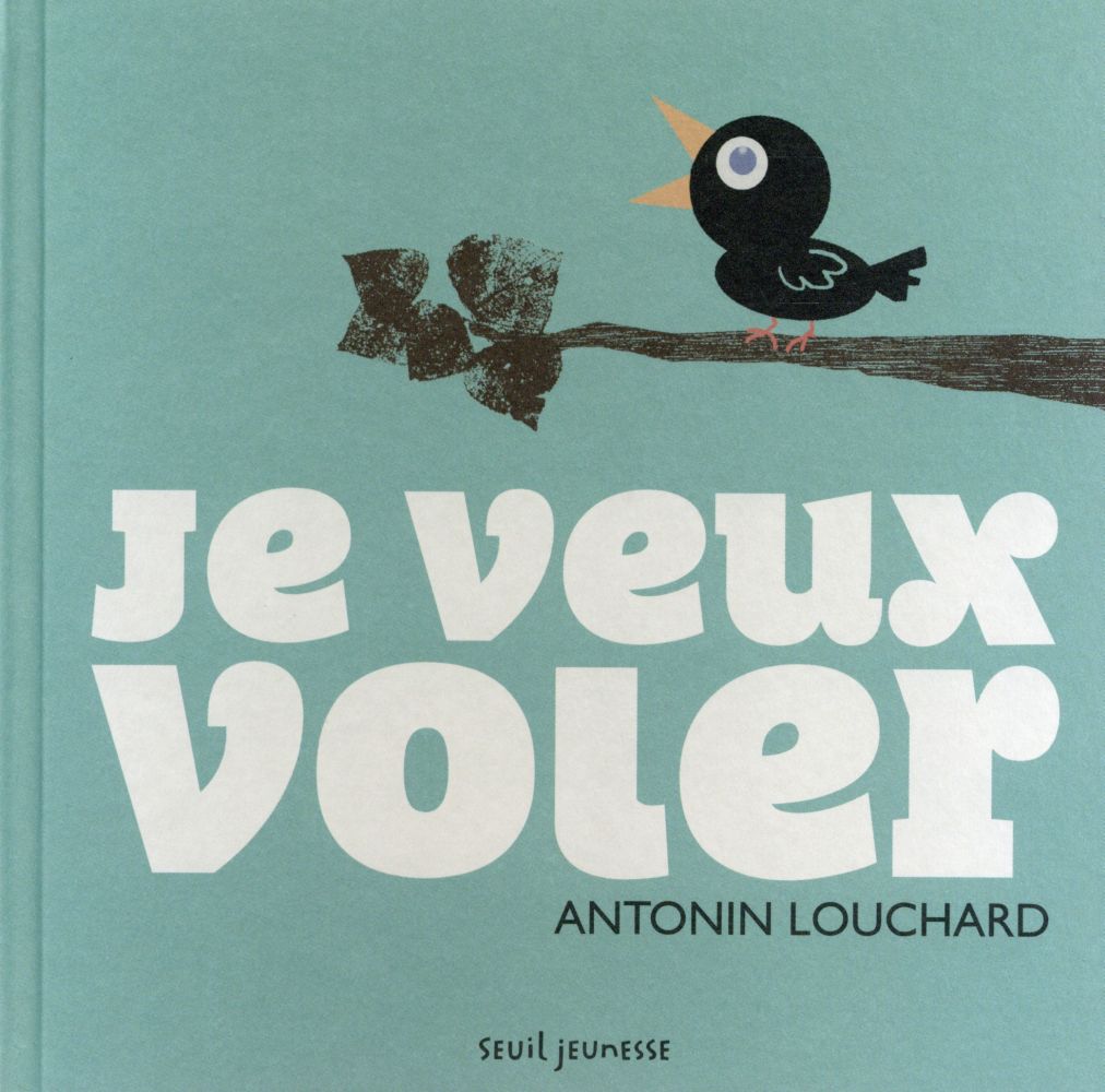 JE VEUX VOLER