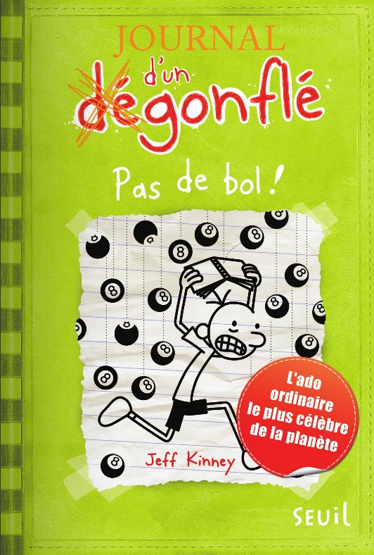 JOURNAL D'UN DEGONFLE - TOME 8 - PAS DE BOL !