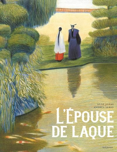 L'EPOUSE DE LAQUE