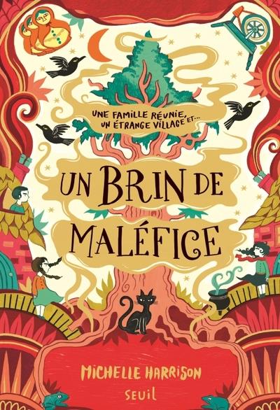 UN BRIN DE MALEFICE - UNE PINCEE DE MAGIE, TOME 3