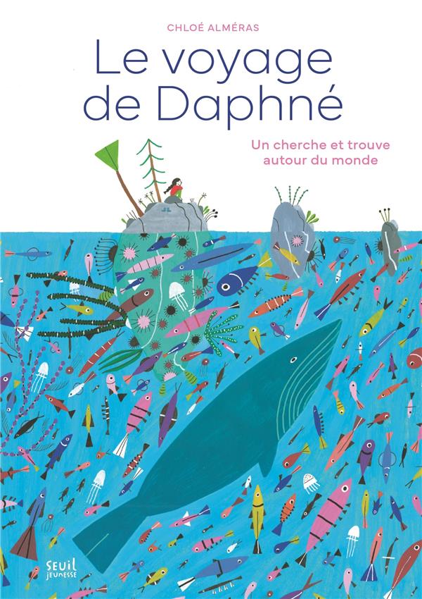 LE VOYAGE DE DAPHNE - UN CHERCHE ET TROUVE AUTOUR DU MONDE