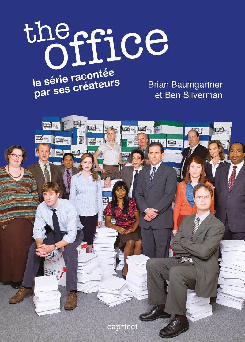 THE OFFICE - LA SERIE RACONTEE PAR SES CREATEURS