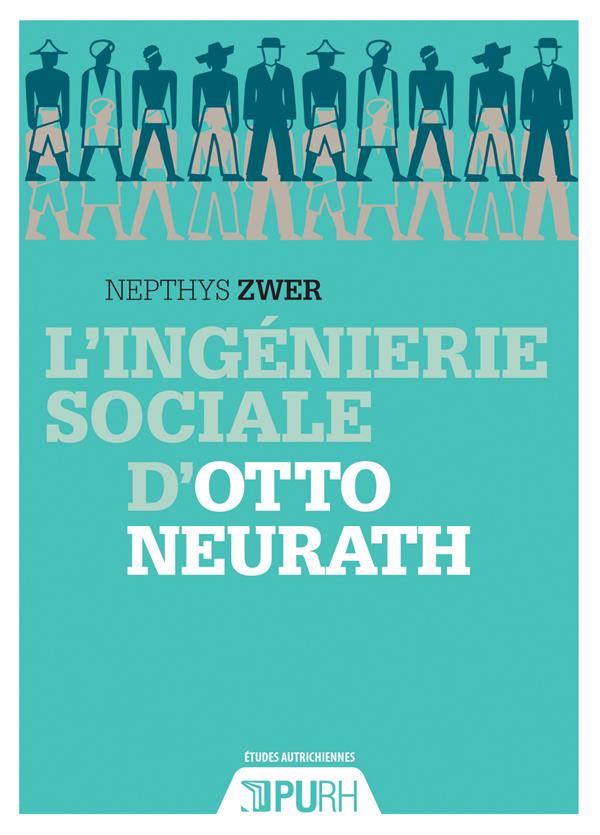 L'INGENIERIE SOCIALE D'OTTO NEURATH