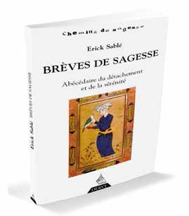 BREVES DE SAGESSE - ABECEDAIRE DU DETACHEMENT ET DE LA SERENITE