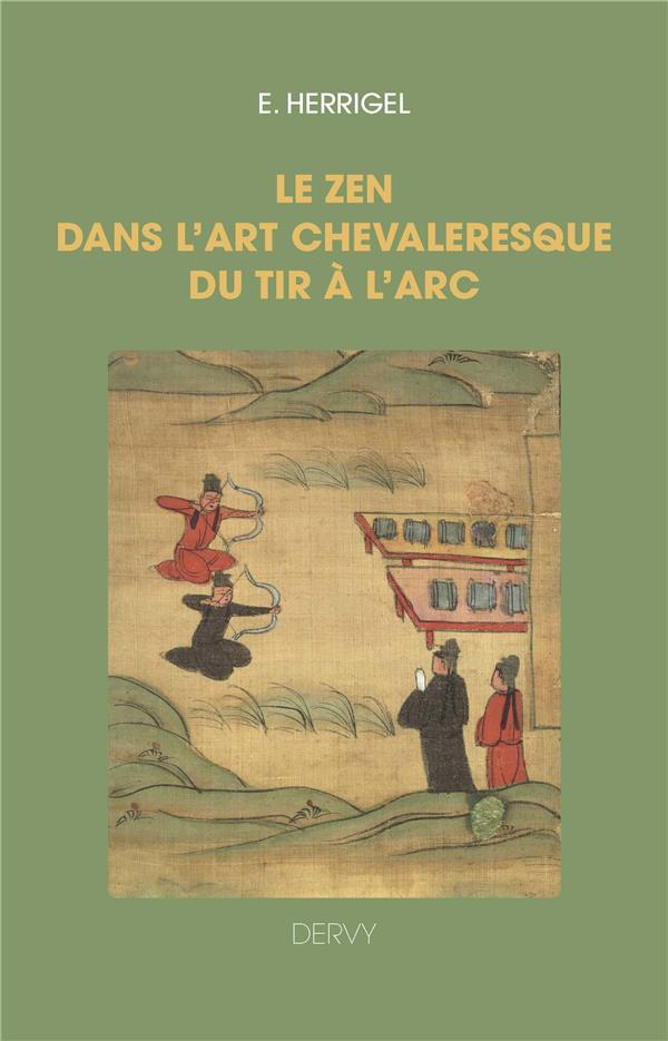 LE ZEN DANS L'ART CHEVALERESQUE DU TIR A L'ARC
