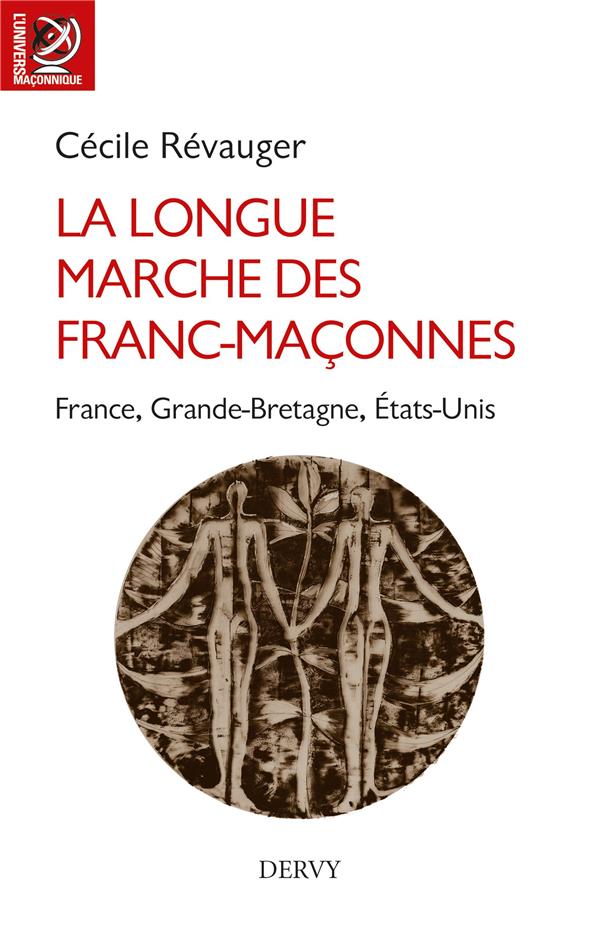 LA LONGUE MARCHE DES FRANCS-MACONNES