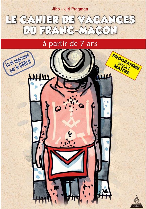 LE CAHIER DE VACANCES DU FRANC-MACON - MAITRE (2018)