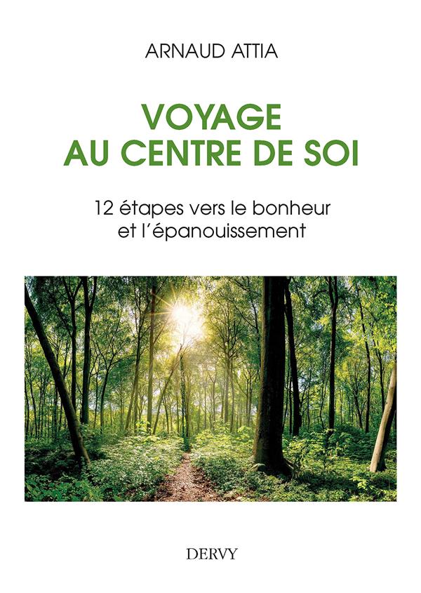 VOYAGE AU CENTRE DE SOI